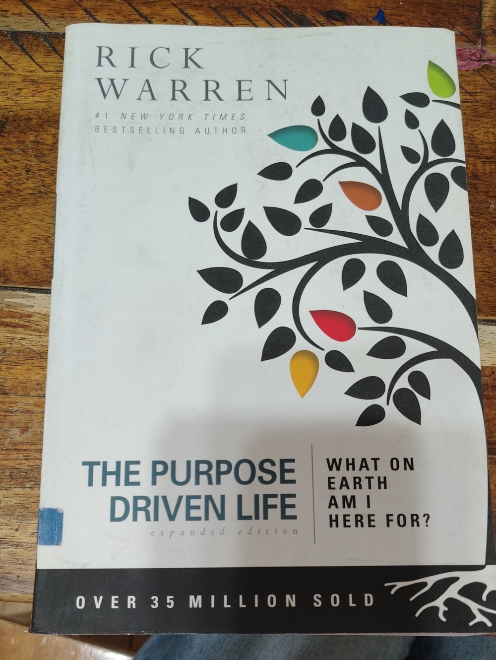 The Purpose Driven Life by Rick Warren